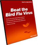 Natural Home Cures
                            Ebook - Beat The Bird Flu Virus