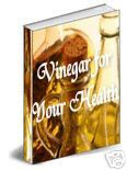 Natural Home Cures Ebook - Vinegar
                          For Health