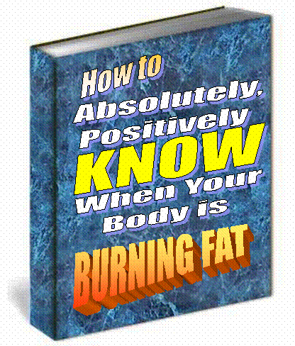 Natural Home Cures Ebook - How To
                          Know Your Body Is Burning Fat