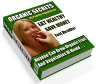 Natural Home Cures Ebook
                          - Organic Secrets Eat Healthy Save Money